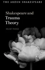 Shakespeare and Trauma Theory