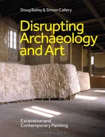 Disrupting Archaeology and Art