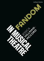 Fandom in Musical Theatre