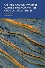 Affixes and Derivatives across the Humanities and Social Sciences