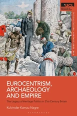 Eurocentrism, Archaeology and Empire