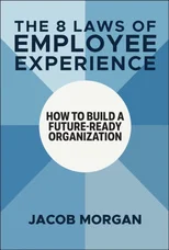 The 8 Laws of Employee Experience