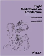 Eight Meditations on Architecture