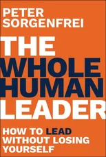 The Whole Human Leader