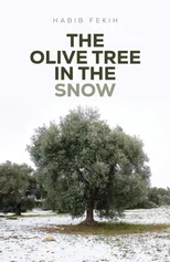 The Olive Tree in the Snow
