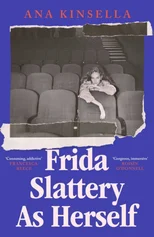 Frida Slattery As Herself