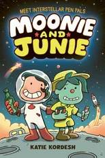 Moonie and Junie