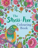 The Stress-Free Colouring Book