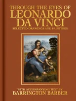 Through the Eyes of Leonardo da Vinci