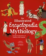 Illustrated Encyclopedia of Mythology