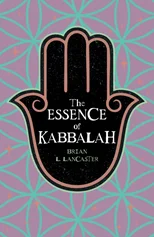 The Essence of Kabbalah