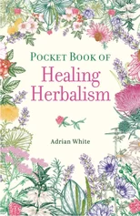Pocket Book of Healing Herbalism