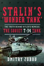 Stalin’s ‘Wonder Tank’