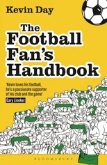 The Football Fan’s Handbook