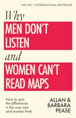 Why Men Don't Listen & Women Can't Read Maps