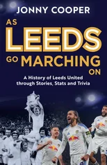 As Leeds Go Marching On