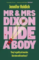 Mr & Mrs Dixon Hide A Body