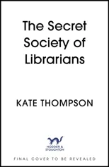 The Secret Society of Librarians