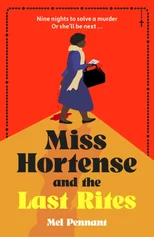 Miss Hortense and the Last Rites