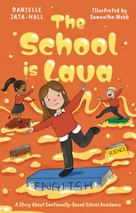 The School is Lava