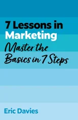 7 Lessons in Marketing