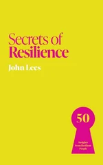 Secrets of Resilience