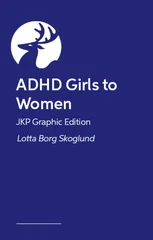 JKP Graphic Guide to ADHD Girls to Women