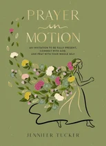 Prayer in Motion