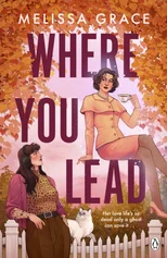 Where You Lead