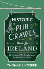 Historic Pub Crawls Through Ireland