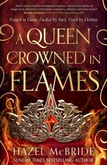 A Queen Crowned in Flames