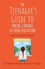 The Teenager's Guide to Taking Control of Your Education