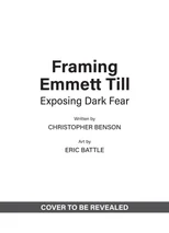 Framing Emmett Till
