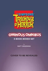 The Simpsons Treehouse of Horror Ominous Omnibus 3-Book Boxed Set