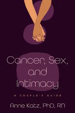 Cancer, Sex, and Intimacy