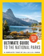 National Geographic Ultimate Guide to the National Parks
