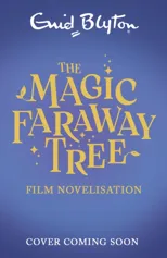 The Magic Faraway Tree