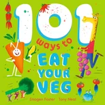 101 Ways to Eat Your Veg