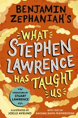 Benjamin Zephaniah's What Stephen Lawrence Has Taught Us