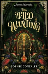 This Wild Wanting