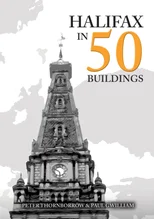 Halifax in 50 Buildings