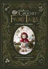 Crochet Fairy Tales