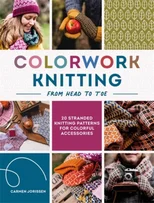 Colorwork Knitting from Head to Toe