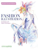 Fashion Illustration Revised Second Edition