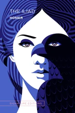 The Iliad (Signature Editions)