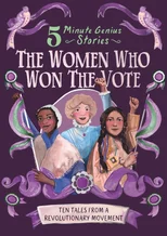 The Women Who Won the Vote
