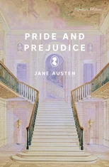Pride and Prejudice (Signature Editions)