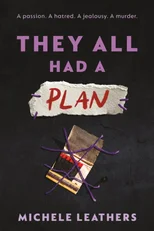 They All Had a Plan