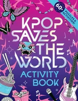 KPop Saves the World Activity Book