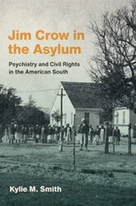 Jim Crow in the Asylum
